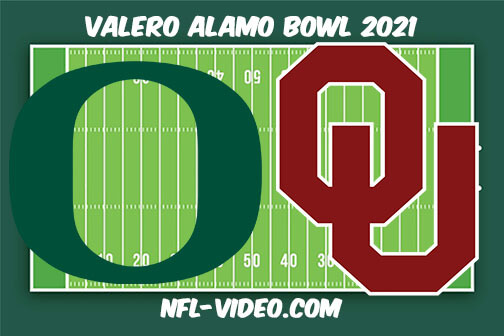 Oregon vs Oklahoma 2021 Valero Alamo Bowl Full Game Replay - NCAA College Football