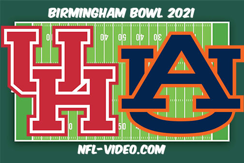 Houston vs Auburn 2021 Birmingham Bowl Full Game Replay - NCAA College Football