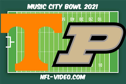 Tennessee vs Purdue 2021 Music City Bowl Full Game Replay - NCAA College Football