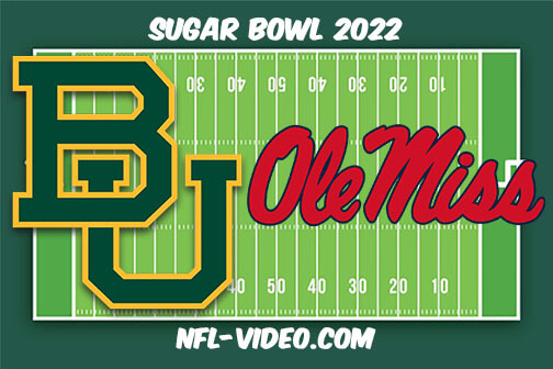 Baylor vs Ole MIss 2022 Sugar Bowl Full Game Replay - NCAA College Football