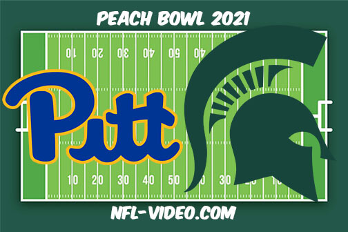 Pittsburgh vs Michigan State 2021 Peach Bowl Full Game Replay - NCAA College Football