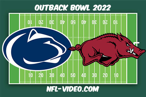 Penn State vs Arkansas 2021 Outback Bowl Full Game Replay - NCAA College Football