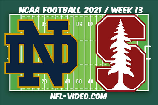 Notre Dame vs Stanford Football Week 13 Full Game Replay 2021 NCAA College Football