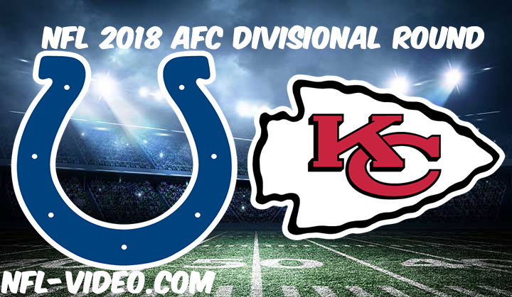 NFL 2018 Divisional Round Game Replay & Highlights - Indianapolis Colts vs Kansas City Chiefs