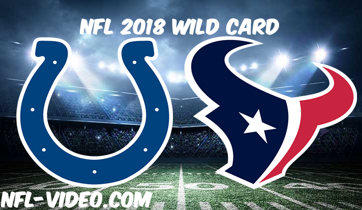 NFL 2018 Wild Card Game Replay & Highlights - Indianapolis Colts vs Houston Texans