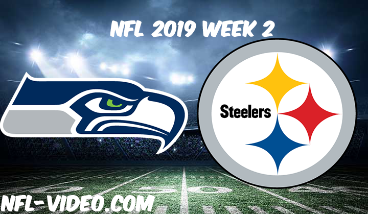 Seattle Seahawks vs Pittsburgh Steelers Full Game & Highlights NFL 2019 Week 2