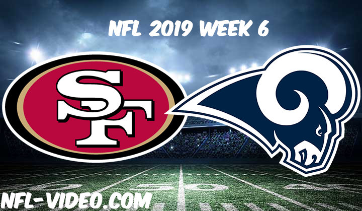 San Francisco 49ers vs Los Angeles Rams Full Game & Highlights NFL 2019 Week 6