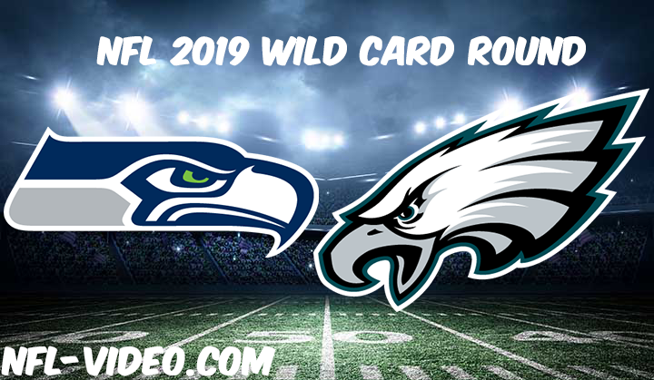 Seattle Seahawks vs Philadelphia Eagles 2019 Wild Card Full Game Replay & Highlights