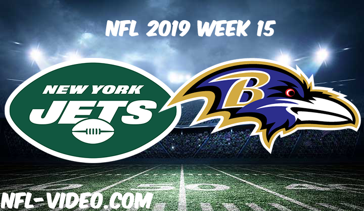 New York Jets vs Baltimore Ravens Full Game & Highlights NFL 2019 Week 15