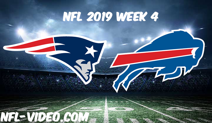 New England Patriots vs Buffalo Bills Full Game & Highlights NFL 2019 Week 4