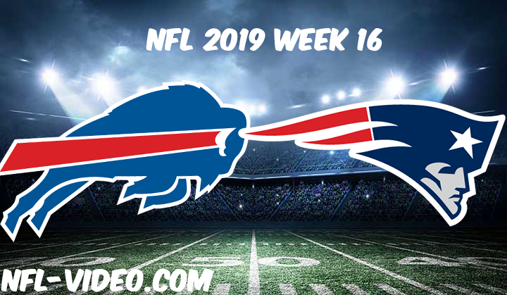 Buffalo Bills vs New England Patriots Full Game & Highlights NFL 2019 Week 16