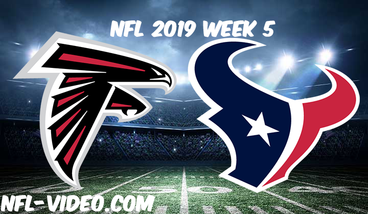Atlanta Falcons vs Houston Texans Full Game & Highlights NFL 2019 Week 5