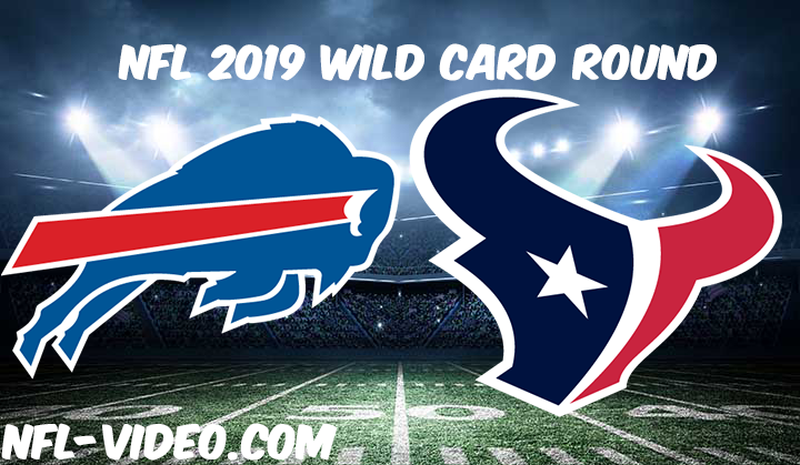 Buffalo Bills vs Houston Texans 2019 Wild Card Full Game Replay & Highlights | NFL Playoffs 2019-20