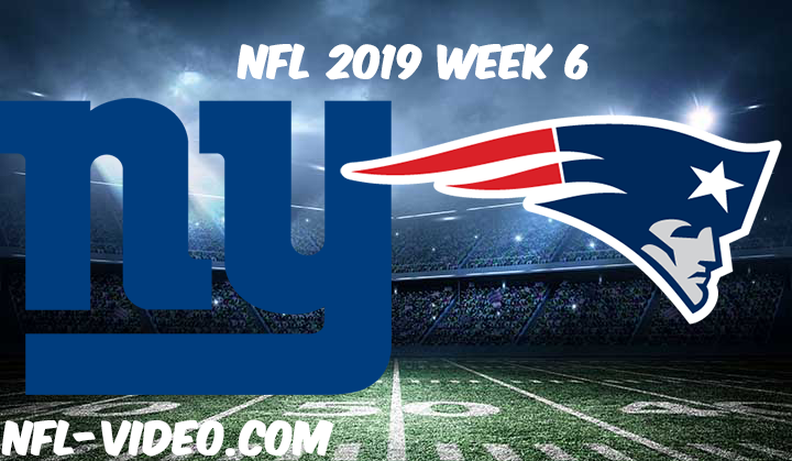 New York Giants vs New England Patriots Full Game & Highlights NFL 2019 Week 6