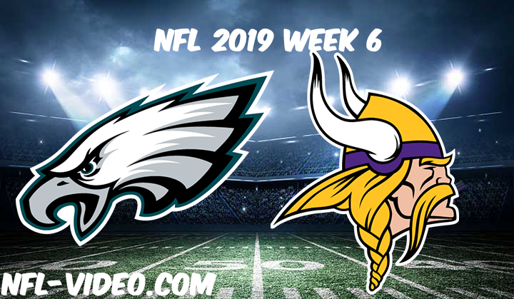 Philadelphia Eagles vs Minnesota Vikings Full Game & Highlights NFL 2019 Week 6