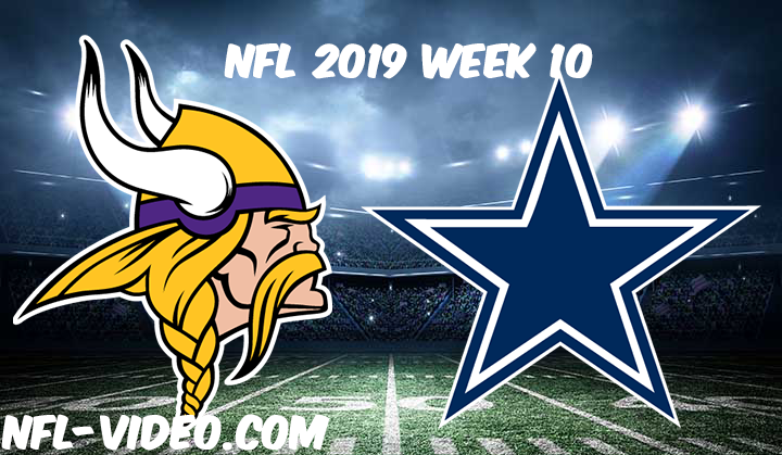 Minnesota Vikings vs Dallas Cowboys Full Game & Highlights NFL 2019 Week 10