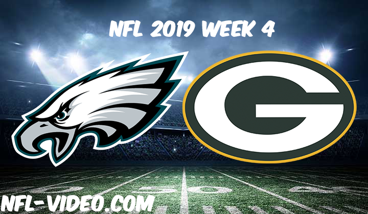 Bare overfyldt Teoretisk renovere Philadelphia Eagles vs Green Bay Packers Full Game & Highlights NFL 2019  Week 4 - Watch NFL Live free