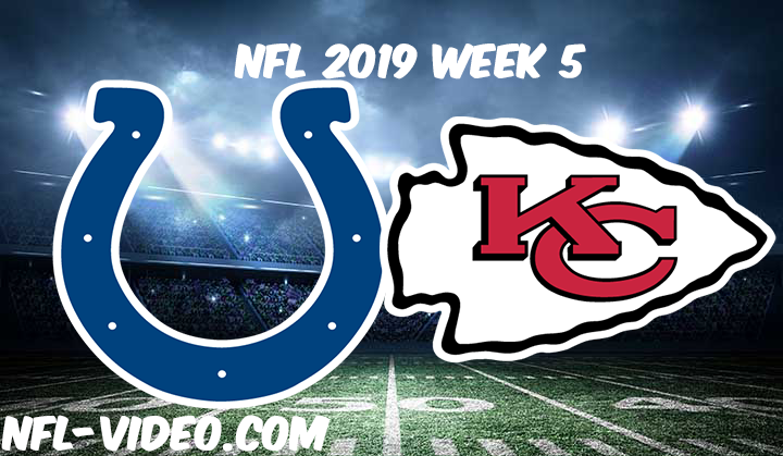 Indianapolis Colts vs Kansas City Chiefs Full Game & Highlights NFL 2019 Week 5