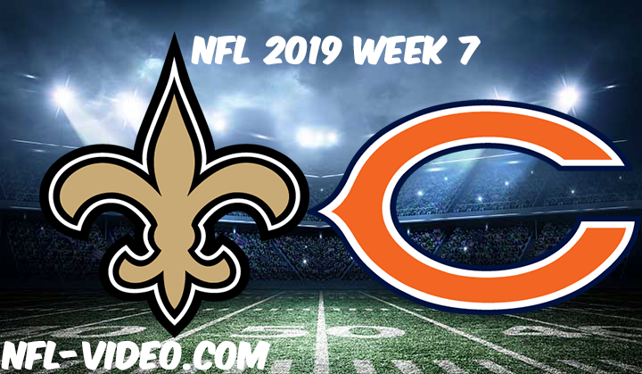 New Orleans Saints vs Chicago Bears Full Game & Highlights NFL 2019 Week 7