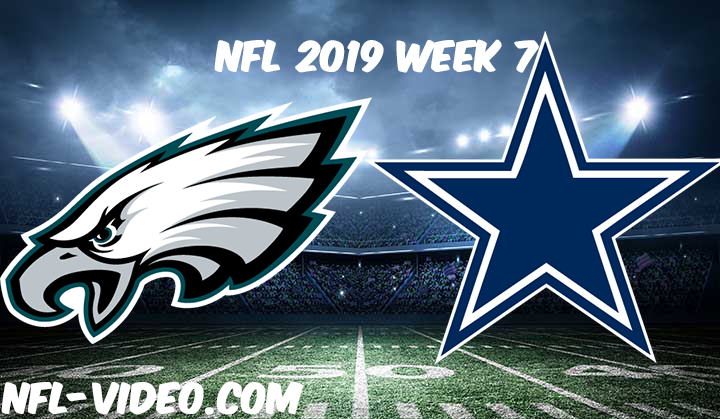 Bemyndige kutter akse Philadelphia Eagles vs Dallas Cowboys Full Game & Highlights NFL 2019 Week 7  - Watch NFL Live free