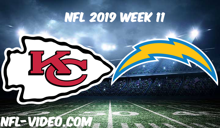 Kansas City Chiefs vs Los Angeles Chargers Full Game & Highlights NFL 2019 Week 11
