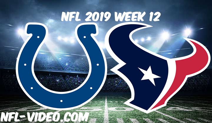 Indianapolis Colts vs Houston Texans Full Game & Highlights NFL 2019 Week 12