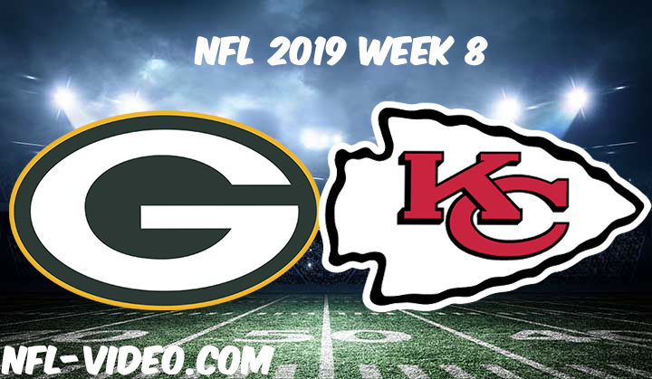Green Bay Packers vs Kansas City Chiefs Full Game & Highlights NFL 2019 Week 8