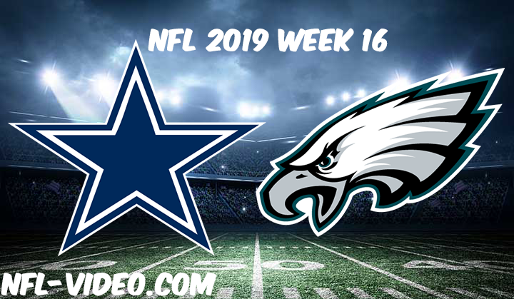 Dallas Cowboys vs Philadelphia Eagles Full Game & Highlights NFL 2019 Week 16
