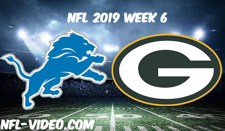 Detroit Lions vs Green Bay Packers Full Game & Highlights NFL 2019 Week 6