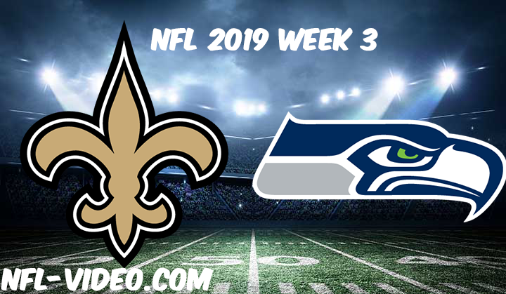 New Orleans Saints vs Seattle Seahawks Full Game & Highlights NFL 2019 Week 3