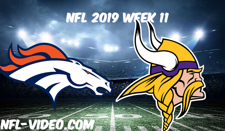 Denver Broncos vs Minnesota Vikings Full Game & Highlights NFL 2019 Week 11