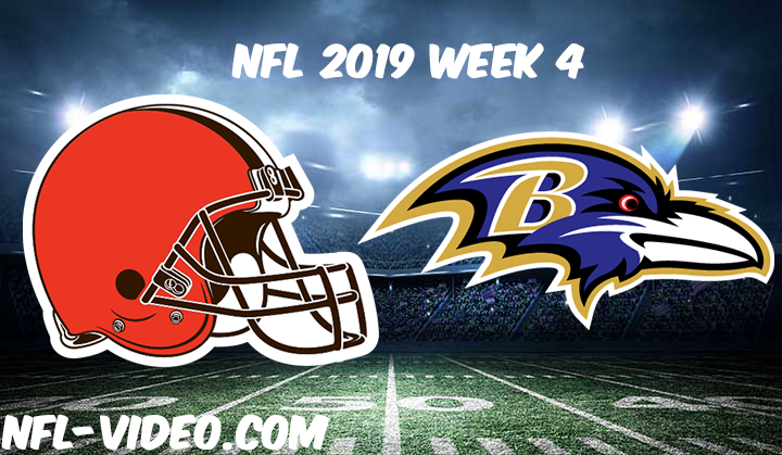 Cleveland Browns vs Baltimore Ravens Full Game & Highlights NFL 2019 Week 4