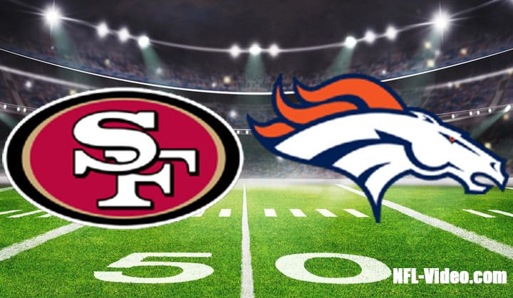 San Francisco 49ers vs Denver Broncos Full Game Replay 2022 NFL Week 3