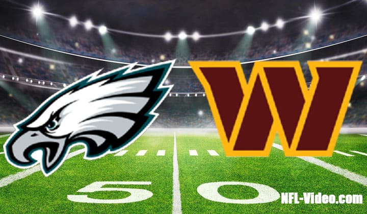 Philadelphia Eagles vs Washington Commanders Full Game Replay 2022 NFL Week 3