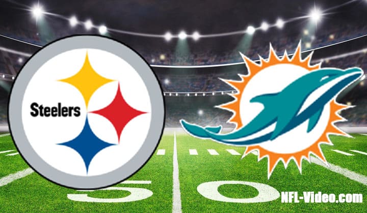 Pittsburgh Steelers vs Miami Dolphins Full Game Replay 2022 NFL Week 7