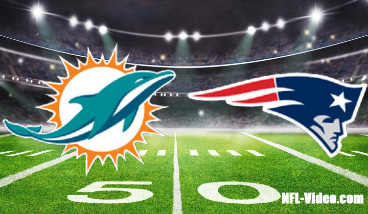 Miami Dolphins vs New England Patriots Full Game Replay 2022 NFL Week 17