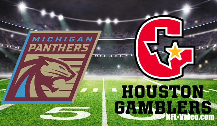 Michigan Panthers vs Houston Gamblers Full Game Replay 2023 USFL Week 1