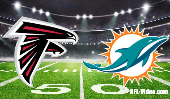 Atlanta Falcons vs Miami Dolphins Full Game Replay 2023 NFL Preseason Week 1