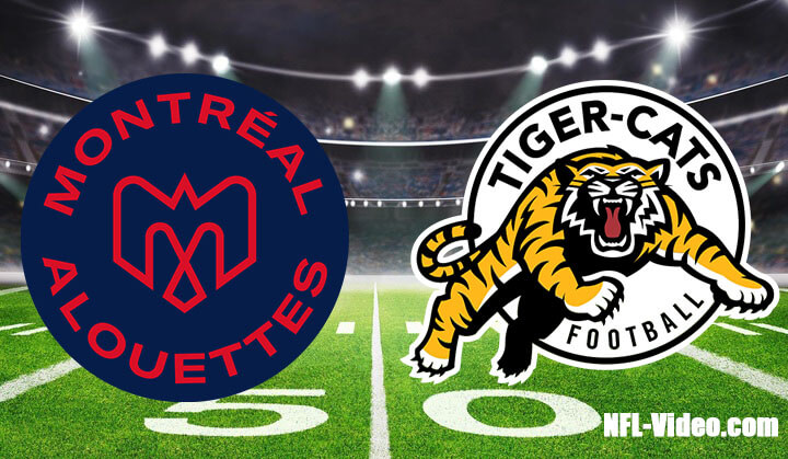 Montreal Alouettes vs Hamilton Tiger-Cats Full Game Replay 2023 CFL Week 3
