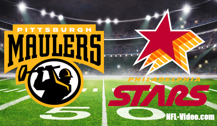 Pittsburgh Maulers vs Philadelphia Stars Full Game Replay 2023 USFL Week 3