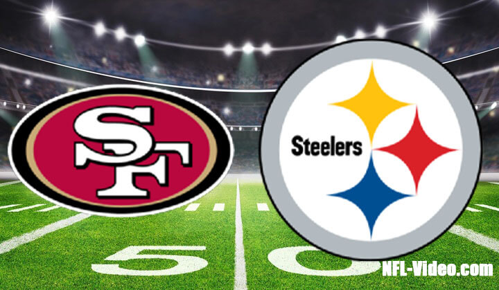 San Francisco 49ers vs Pittsburgh Steelers Full Game Replay 2023 NFL Week 1