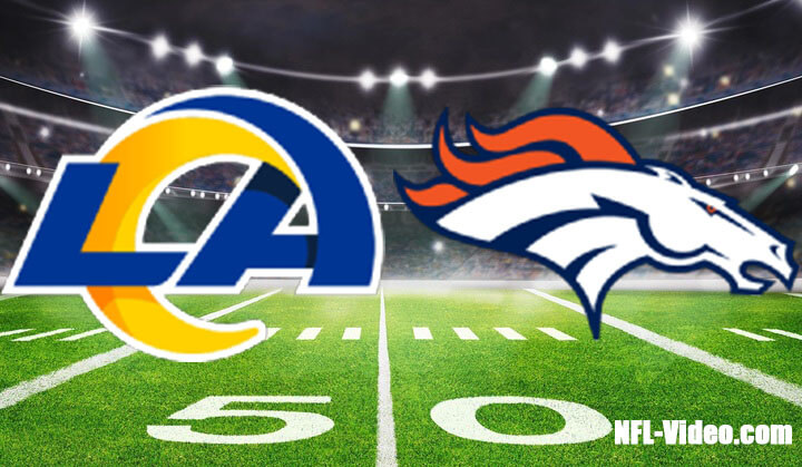 Los Angeles Rams vs Denver Broncos Full Game Replay 2023 NFL Preseason Week 3