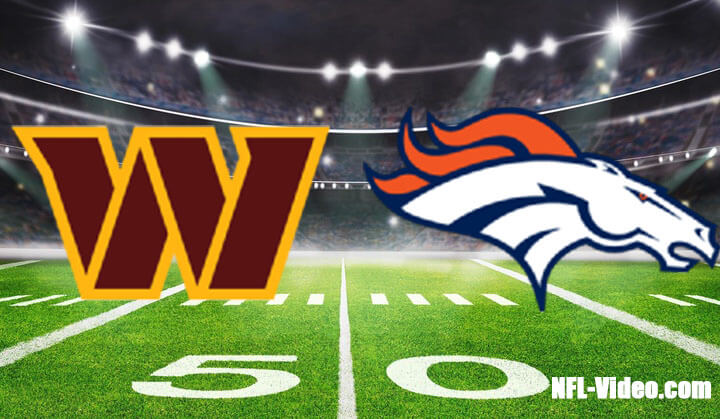 Washington Commanders vs Denver Broncos Full Game Replay 2023 NFL Week 2