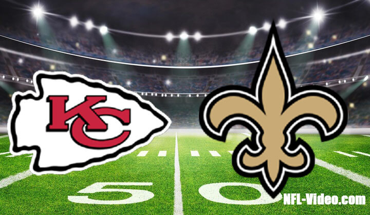 Kansas City Chiefs vs New Orleans Saints Full Game Replay 2023 NFL Preseason Week 1