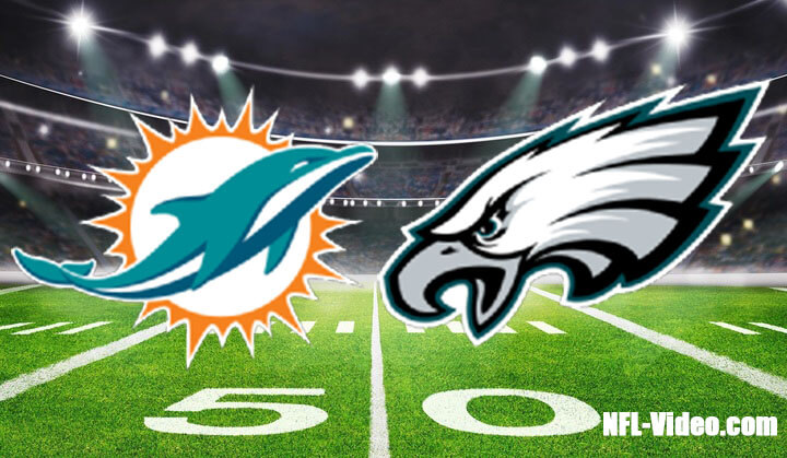 Miami Dolphins vs Philadelphia Eagles Full Game Replay 2023 NFL Week 7