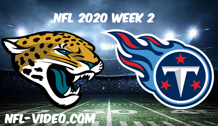 Jacksonville Jaguars vs Tennessee Titans Full Game & Highlights NFL 2020 Week 2
