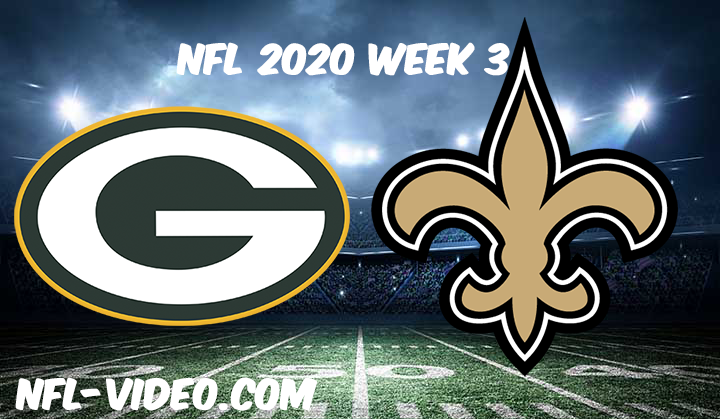 Green Bay Packers vs New Orleans Saints Full Game & Highlights NFL 2020 Week 3