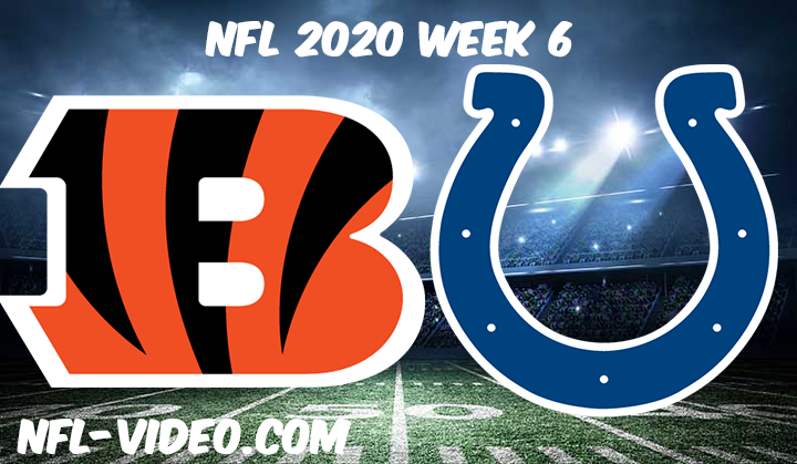 Cincinnati Bengals vs Indianapolis Colts Full Game & Highlights NFL 2020 Week 6
