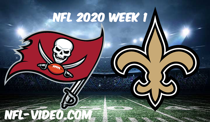 Tampa Bay Buccaneers vs New Orleans Saints Full Game & Highlights NFL 2020 Week 1