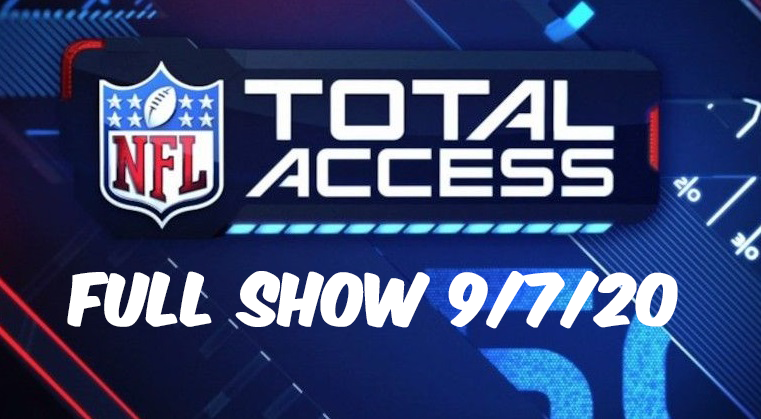 NFL Total Access Full Show Today Replay 9/7/20